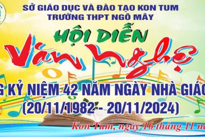 Trường THPT Ngô Mây Tổ chức hội diễn văn nghệ “Chào mừng kỷ niệm 42 năm ngày nhà giáo Việt Nam”